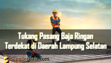 Jasa Pasang Baja Ringan Lampung Selatan