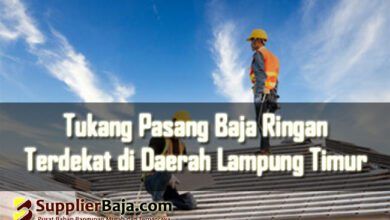 Jasa Pasang Baja Ringan Lampung Timur