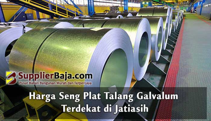 Harga Seng Plat Talang Galvalum di Jatiasih