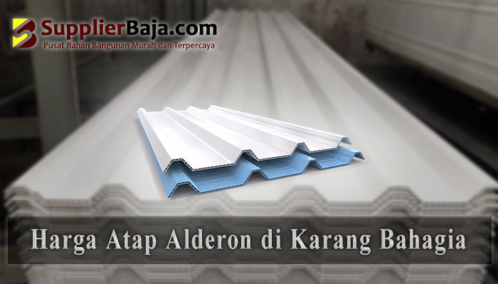 Harga Atap Alderon Karangbahagia