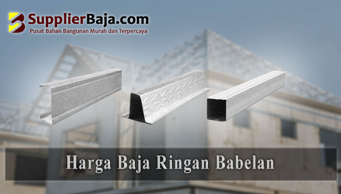 Harga Baja Ringan Babelan