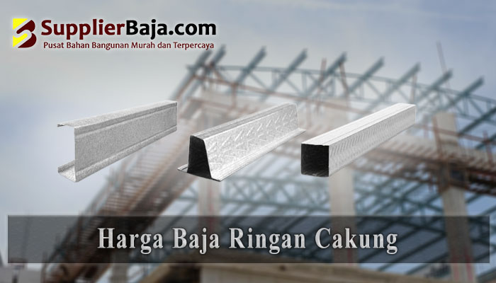 Harga Baja Ringan Cakung