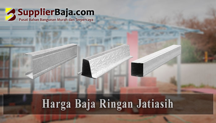 Harga Baja Ringan Jatiasih