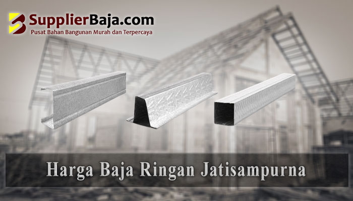 Harga Baja Ringan Jatisampurna