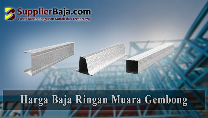 Harga Baja Ringan Muara Gembong