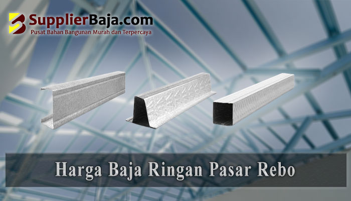 Harga Baja Ringan Pasar Rebo