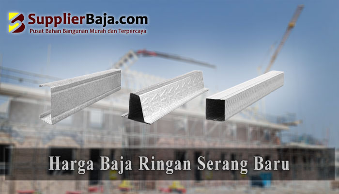 Harga Baja Ringan Serang Baru